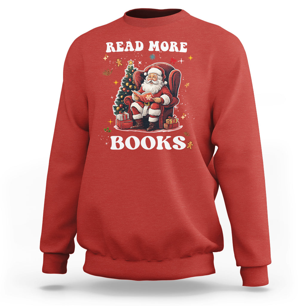 Reading Santa Sweatshirt Read More Books Funny Christmas Teacher Student Book Lovers - Wonder Print Shop