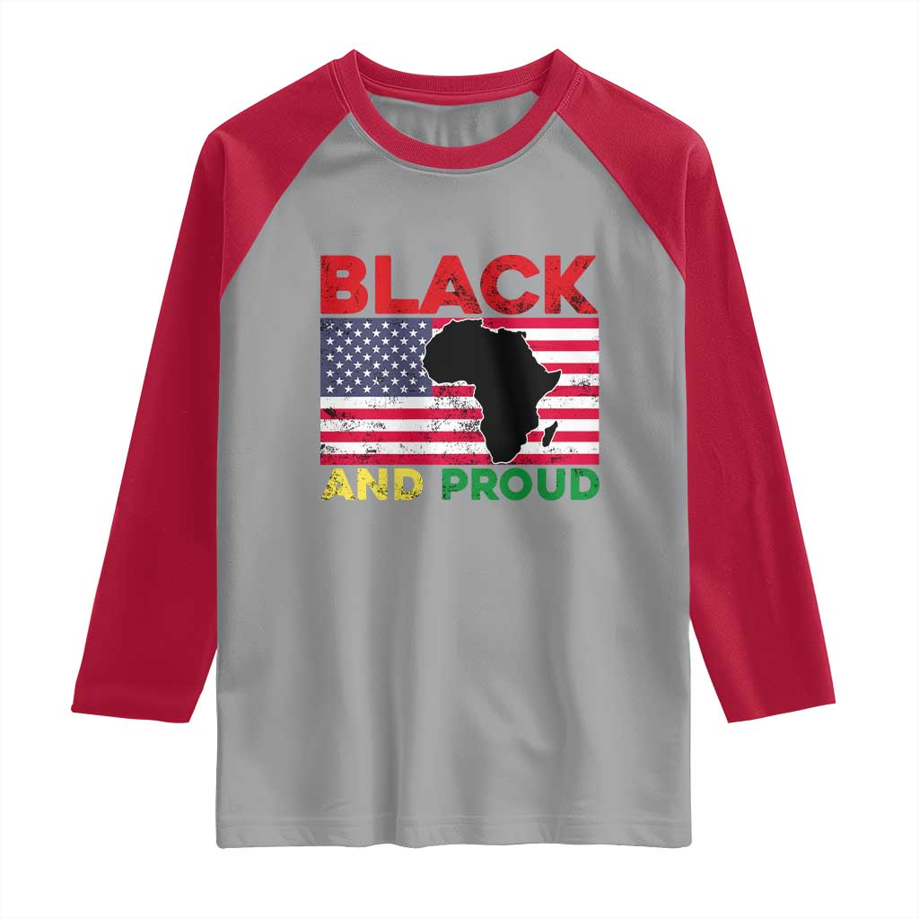 African American Raglan Shirt Black And Proud US Flag Africa Map