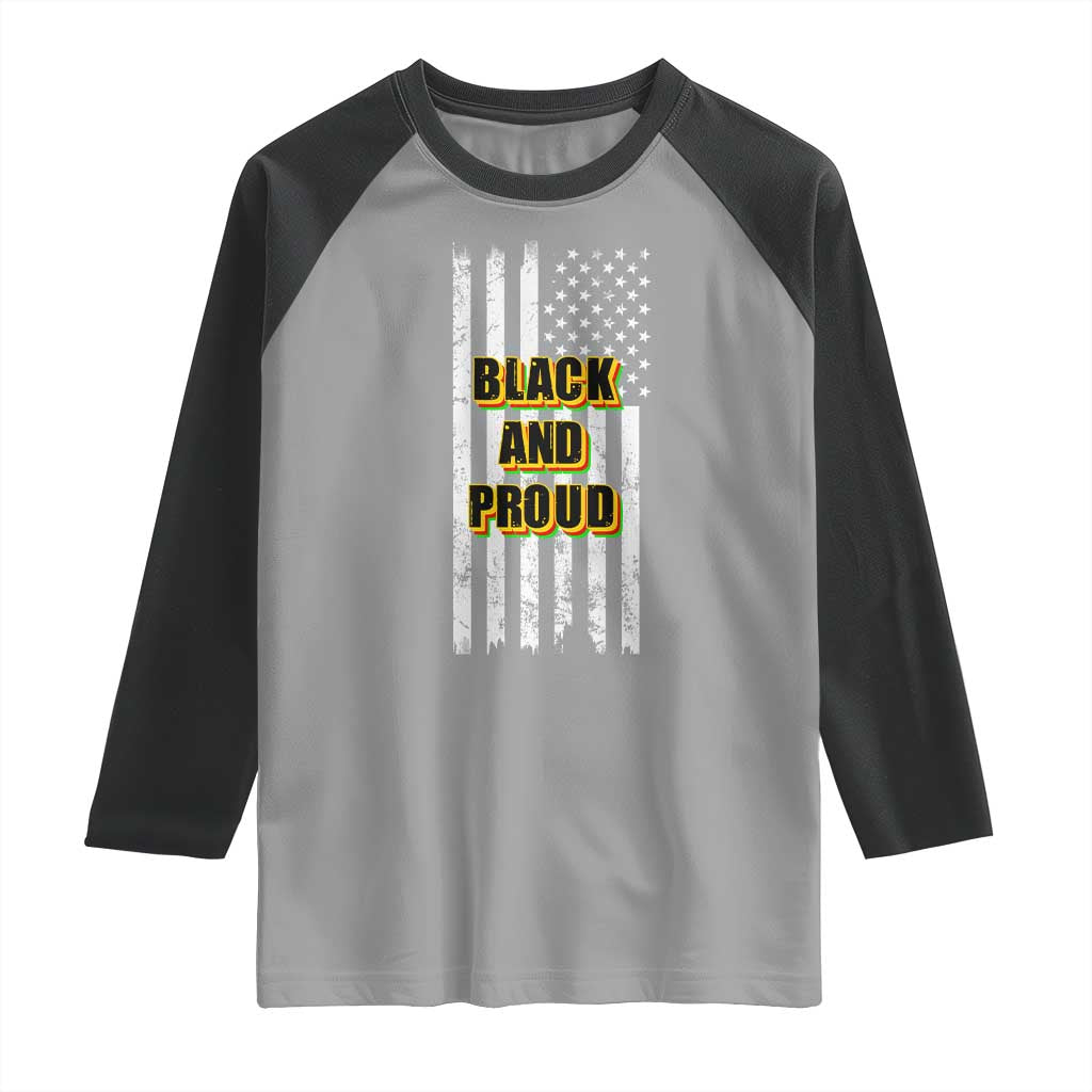 African American Raglan Shirt Black And Proud US Flag BHM