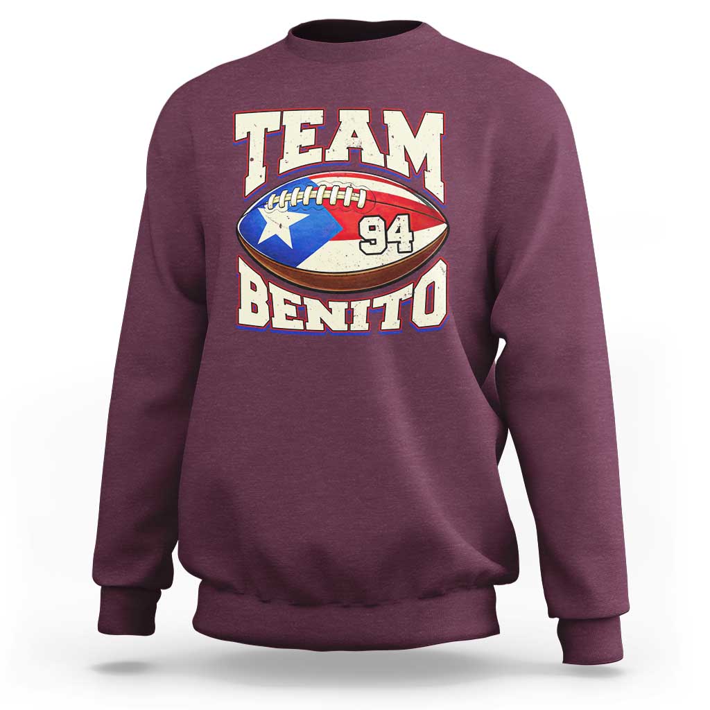 Team Benito Puerto Rico Football Pride Sweatshirt Number 94 Vintage Game Day Music Artist Fan