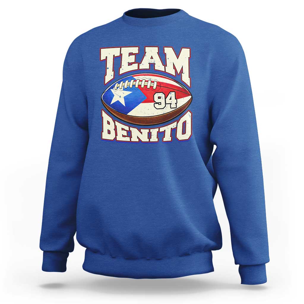 Team Benito Puerto Rico Football Pride Sweatshirt Number 94 Vintage Game Day Music Artist Fan
