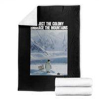Funny Nihilist Penguin Existential Meme Throw Blanket Reject the Colony Embrace the Mountains