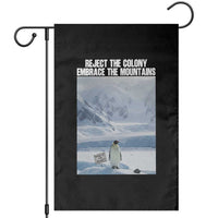 Funny Nihilist Penguin Existential Meme Garden Flag Reject the Colony Embrace the Mountains