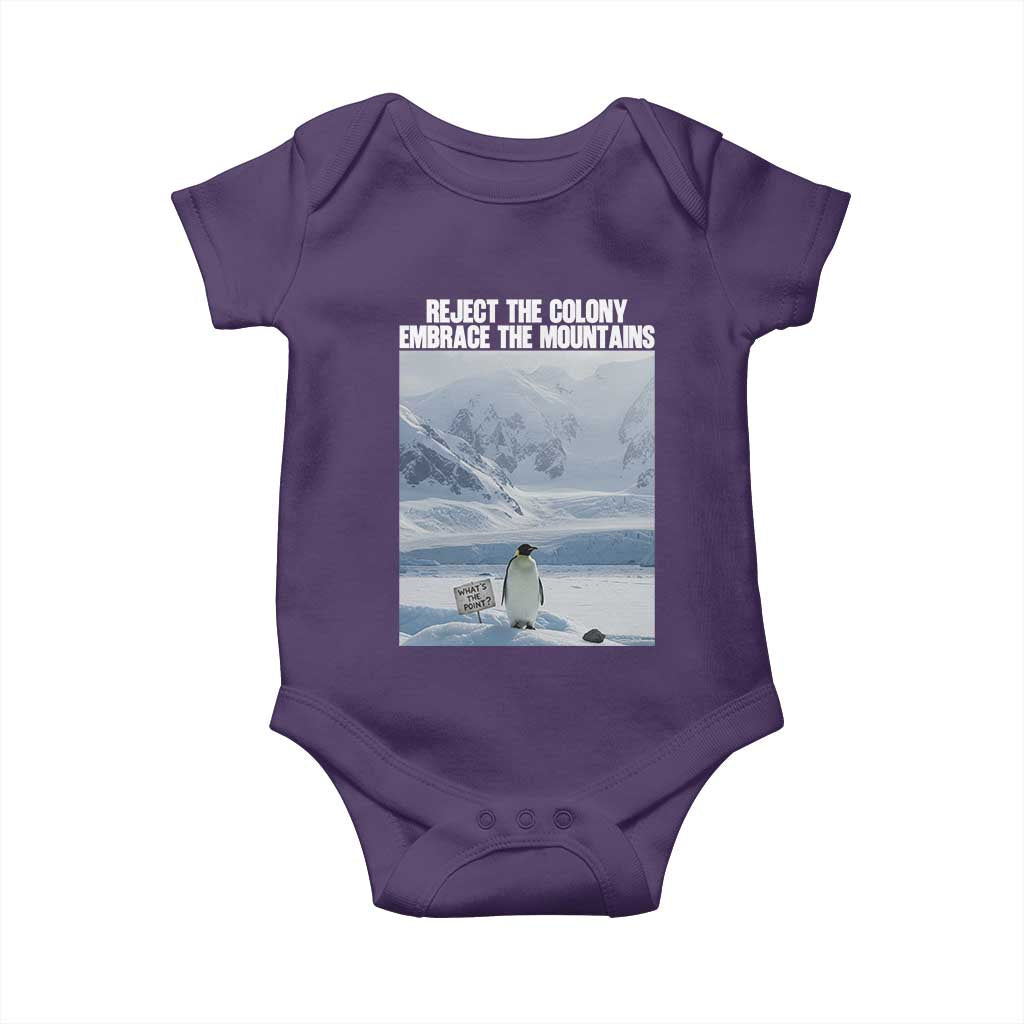 Funny Nihilist Penguin Existential Meme Baby Onesie Reject the Colony Embrace the Mountains