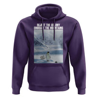 Funny Nihilist Penguin Existential Meme Hoodie Reject the Colony Embrace the Mountains