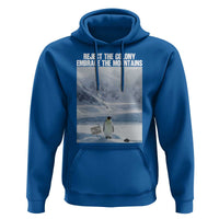 Funny Nihilist Penguin Existential Meme Hoodie Reject the Colony Embrace the Mountains