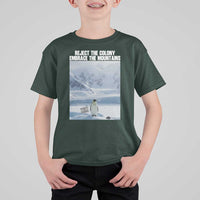 Funny Nihilist Penguin Existential Meme T Shirt For Kid Reject the Colony Embrace the Mountains