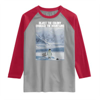 Funny Nihilist Penguin Existential Meme Raglan Shirt Reject the Colony Embrace the Mountains