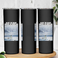 Funny Nihilist Penguin Existential Meme Skinny Tumbler Reject the Colony Embrace the Mountains
