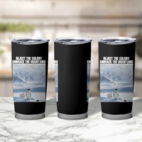 Funny Nihilist Penguin Existential Meme Tumbler Cup Reject the Colony Embrace the Mountains
