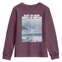 Funny Nihilist Penguin Existential Meme Youth Sweatshirt Reject the Colony Embrace the Mountains
