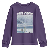 Funny Nihilist Penguin Existential Meme Youth Sweatshirt Reject the Colony Embrace the Mountains
