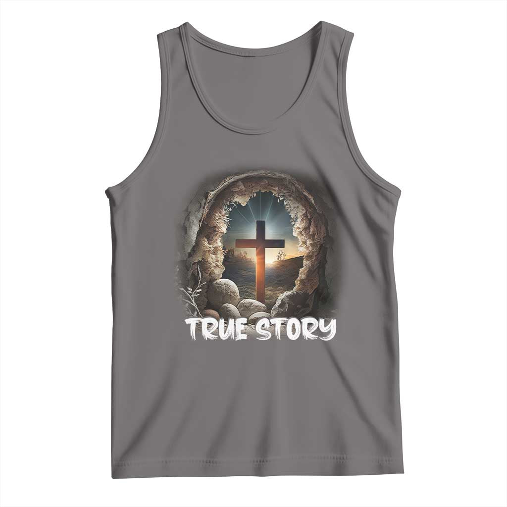 Jesus True Story Tank Top Resurrection He Is Risen Religious Easter