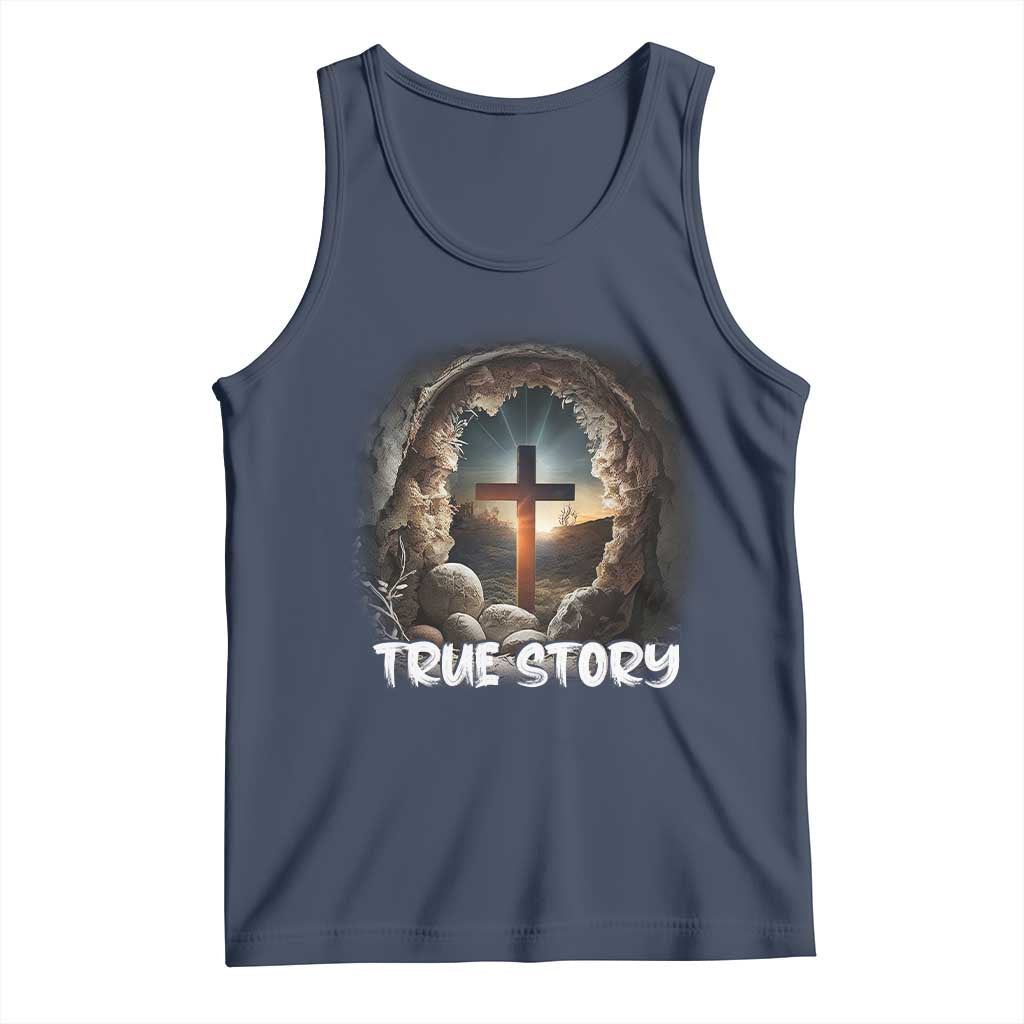 Jesus True Story Tank Top Resurrection He Is Risen Religious Easter