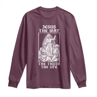 Jesus The Way The Truth The Life Long Sleeve Shirt Religious Christian Faith