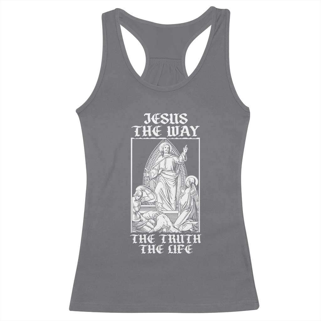 Jesus The Way The Truth The Life Racerback Tank Top Religious Christian Faith