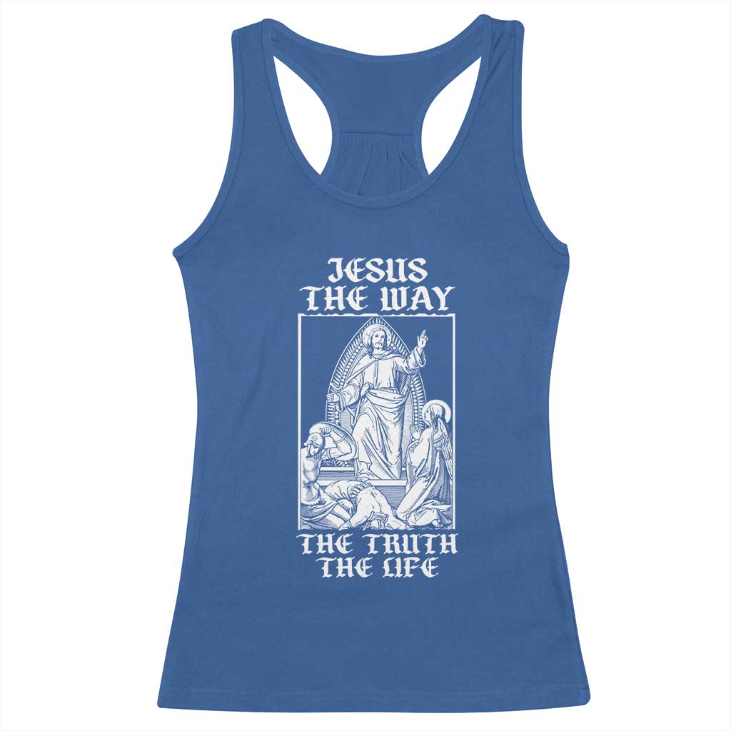 Jesus The Way The Truth The Life Racerback Tank Top Religious Christian Faith