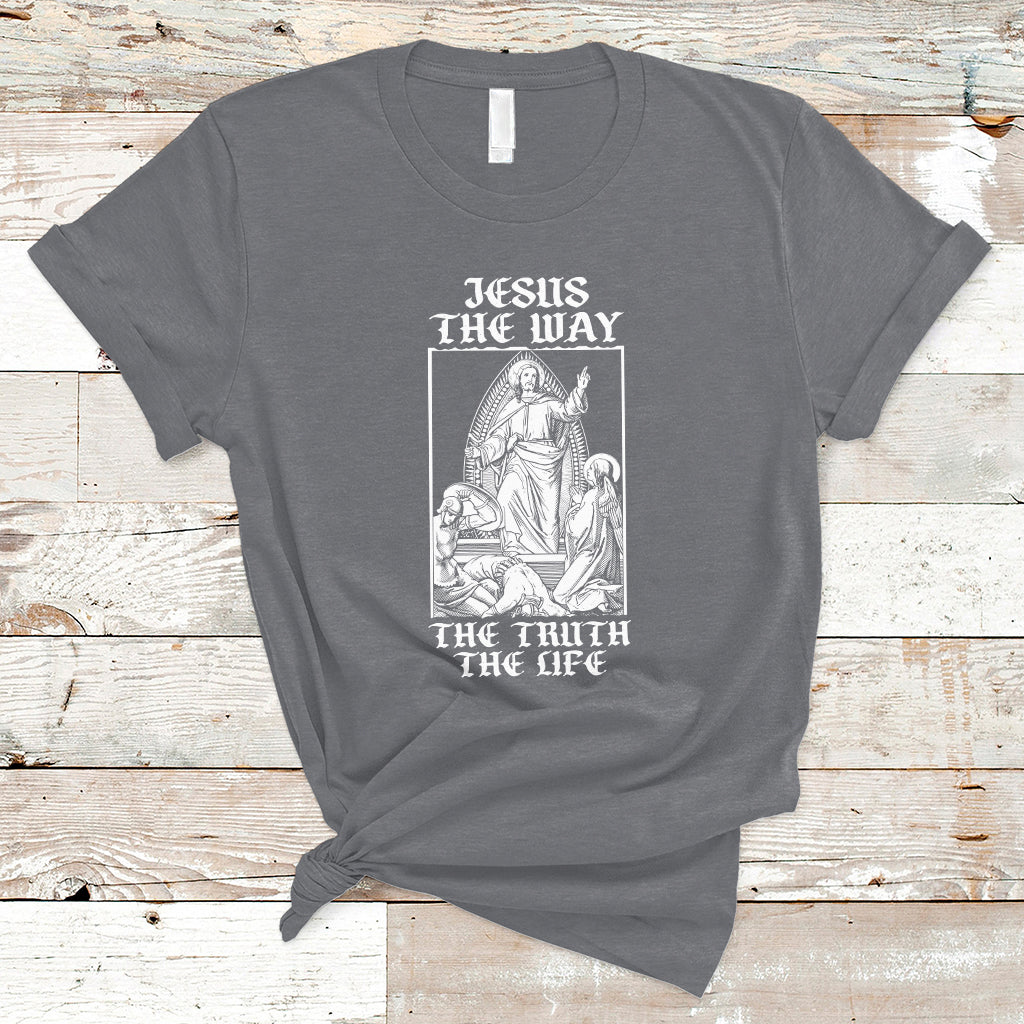 Jesus The Way The Truth The Life Christian Relgion T-shirt, Funny Jesus Shirt, Jesus Believer, Religious Shirt T-Shirt - Wonder Print Shop