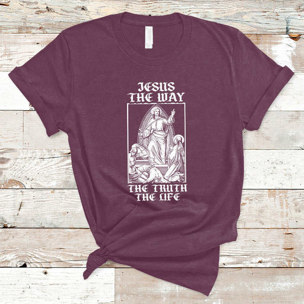 Jesus The Way The Truth The Life Christian Relgion T-shirt, Funny Jesus Shirt, Jesus Believer, Religious Shirt T-Shirt - Wonder Print Shop