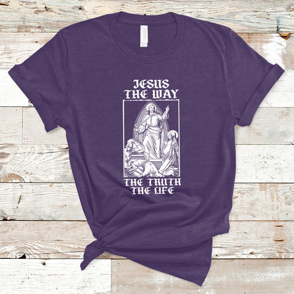 Jesus The Way The Truth The Life Christian Relgion T-shirt, Funny Jesus Shirt, Jesus Believer, Religious Shirt T-Shirt - Wonder Print Shop