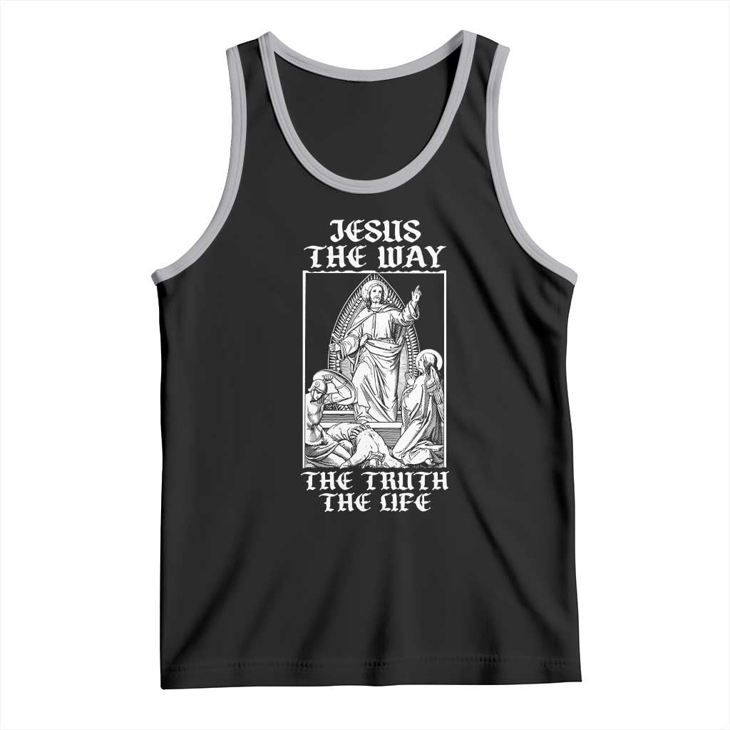 Jesus The Way The Truth The Life Tank Top Religious Christian Faith