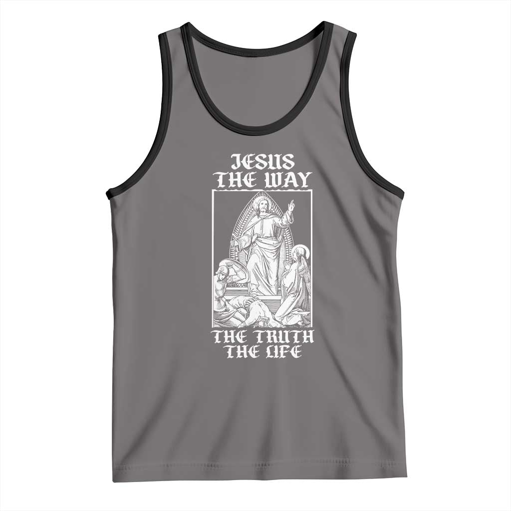 Jesus The Way The Truth The Life Tank Top Religious Christian Faith