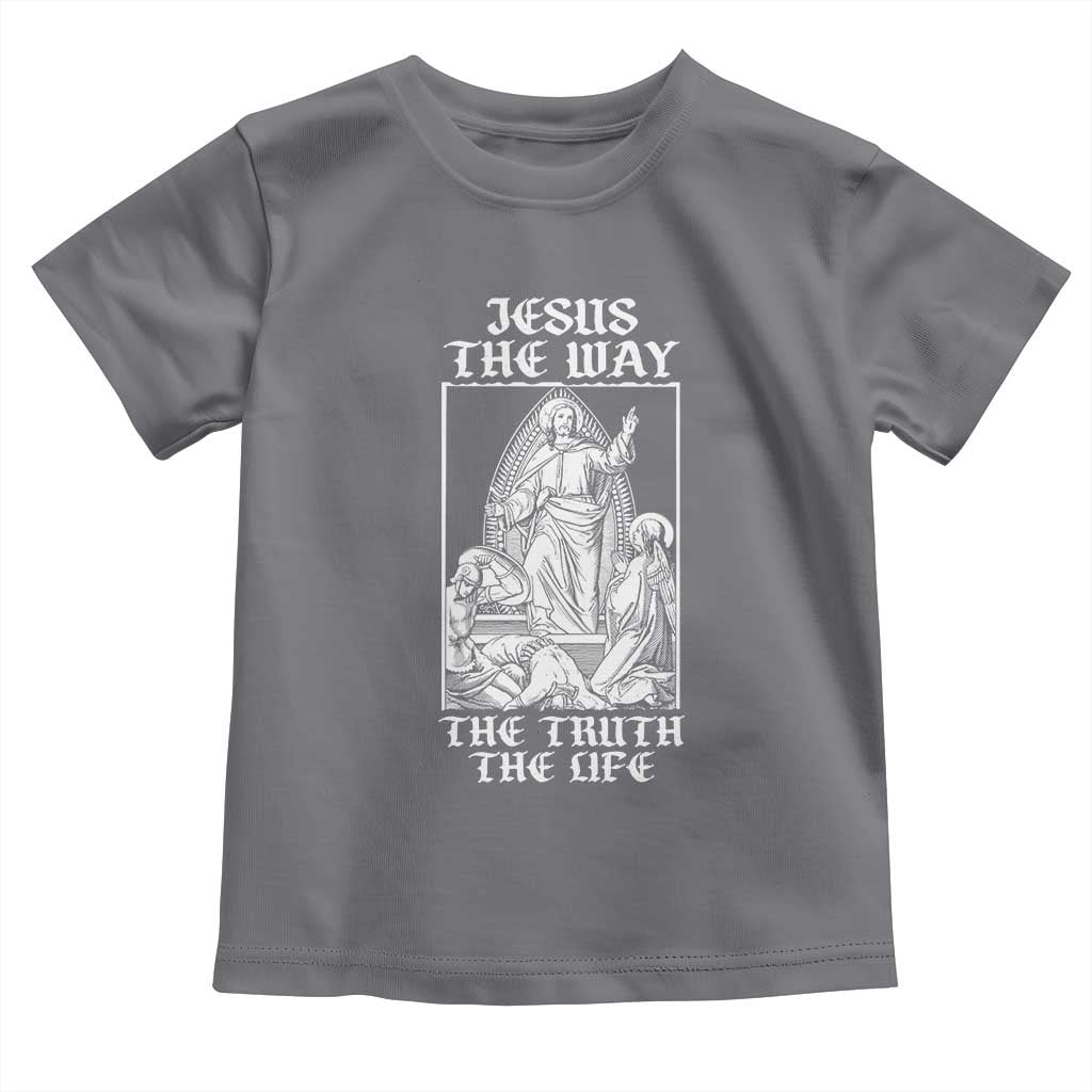 Jesus The Way The Truth The Life Toddler T Shirt Religious Christian Faith