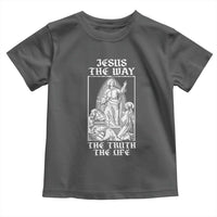 Jesus The Way The Truth The Life Toddler T Shirt Religious Christian Faith