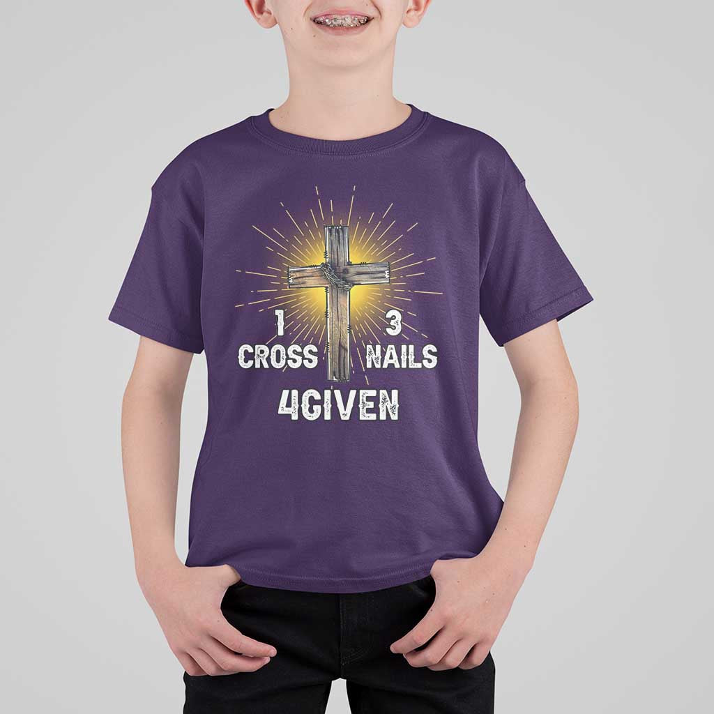 Religious Easter T Shirt For Kid 1 Cross 3 Nails Forgiven Christian Cross Jesus