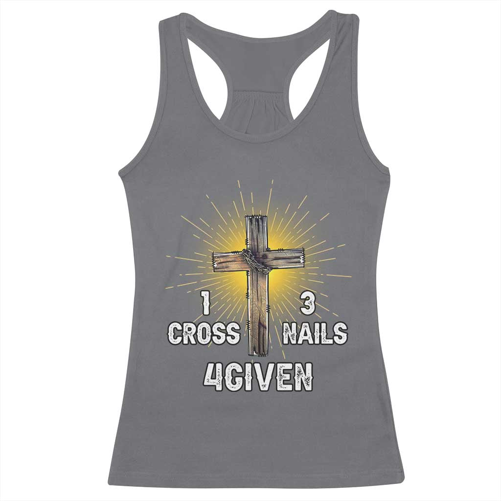 Religious Easter Racerback Tank Top 1 Cross 3 Nails Forgiven Christian Cross Jesus
