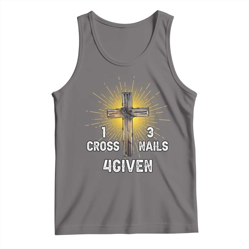 Religious Easter Tank Top 1 Cross 3 Nails Forgiven Christian Cross Jesus