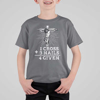 Religious Easter T Shirt For Kid 1 Cross 3 Nails Forgiven Jesus Christian Faith