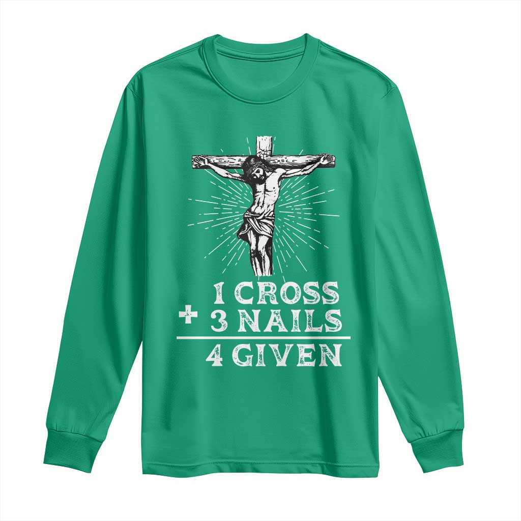 Religious Easter Long Sleeve Shirt 1 Cross 3 Nails Forgiven Jesus Christian Faith
