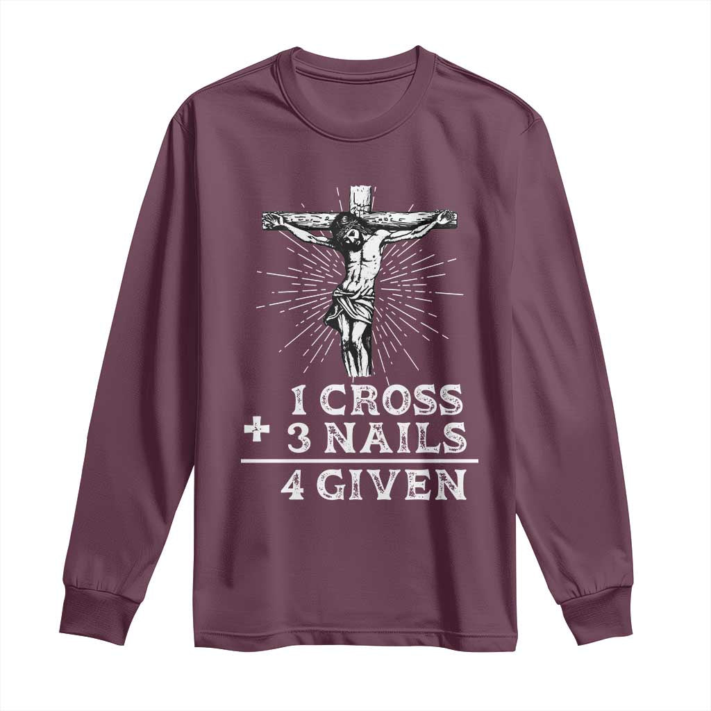 Religious Easter Long Sleeve Shirt 1 Cross 3 Nails Forgiven Jesus Christian Faith