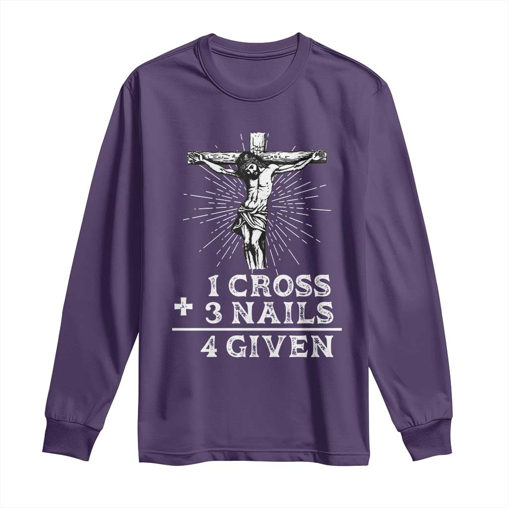 Religious Easter Long Sleeve Shirt 1 Cross 3 Nails Forgiven Jesus Christian Faith