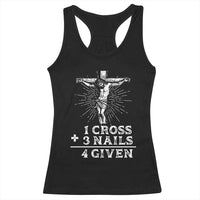 Religious Easter Racerback Tank Top 1 Cross 3 Nails Forgiven Jesus Christian Faith