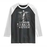 Religious Easter Raglan Shirt 1 Cross 3 Nails Forgiven Jesus Christian Faith