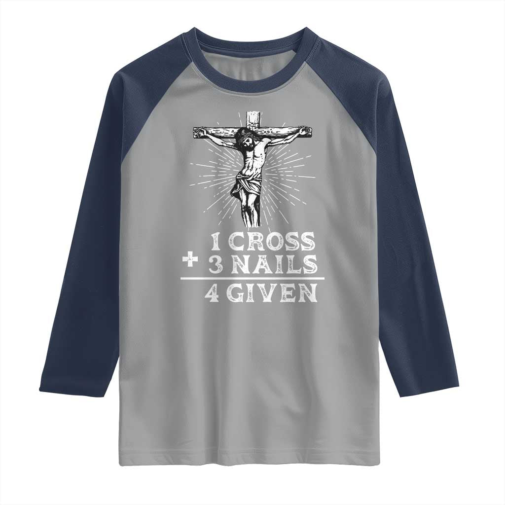Religious Easter Raglan Shirt 1 Cross 3 Nails Forgiven Jesus Christian Faith