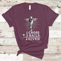2 Cross 3 Nails Forgiven Jesus Christian Easter Day Easter Gifts, Funny Jesus Shirt, Jesus Believer, Religious Shirt T-Shirt - Wonder Print Shop