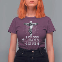 Religious Easter T Shirt For Women 1 Cross 3 Nails Forgiven Jesus Christian Faith