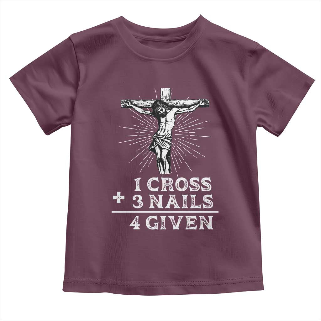 Religious Easter Toddler T Shirt 1 Cross 3 Nails Forgiven Jesus Christian Faith