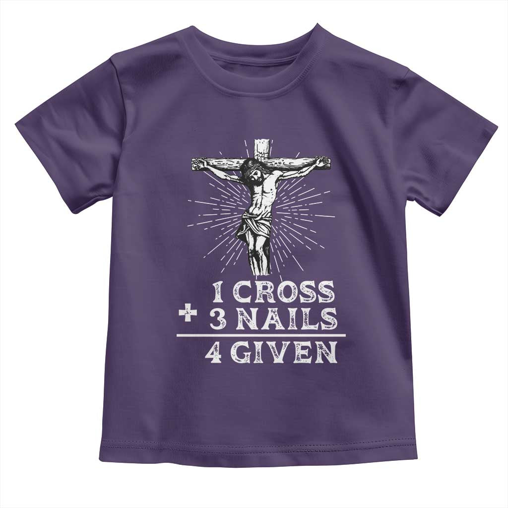 Religious Easter Toddler T Shirt 1 Cross 3 Nails Forgiven Jesus Christian Faith