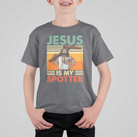 Jesus Is My Spotter T Shirt For Kid Funny Gym Christian Fitness