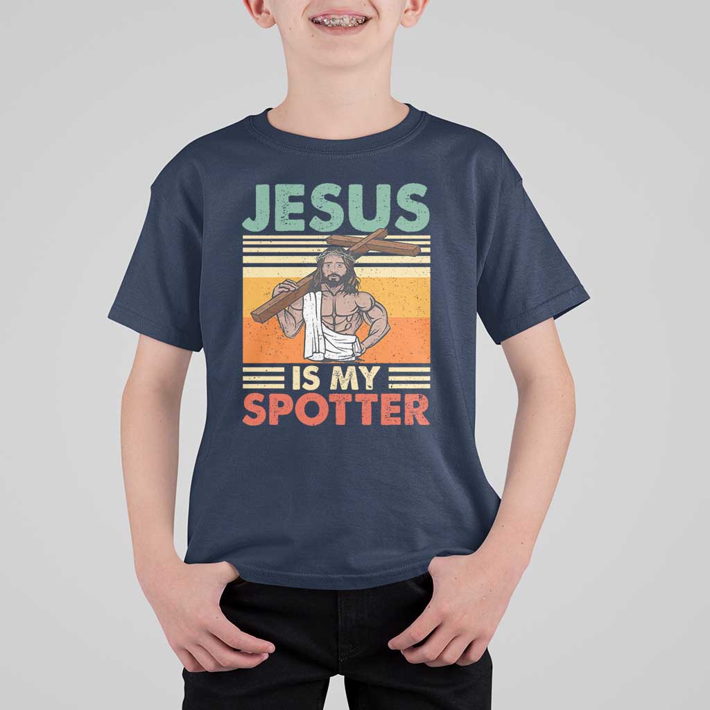 Jesus Is My Spotter T Shirt For Kid Funny Gym Christian Fitness
