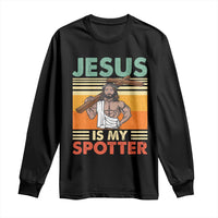 Jesus Is My Spotter Long Sleeve Shirt Funny Gym Christian Fitness