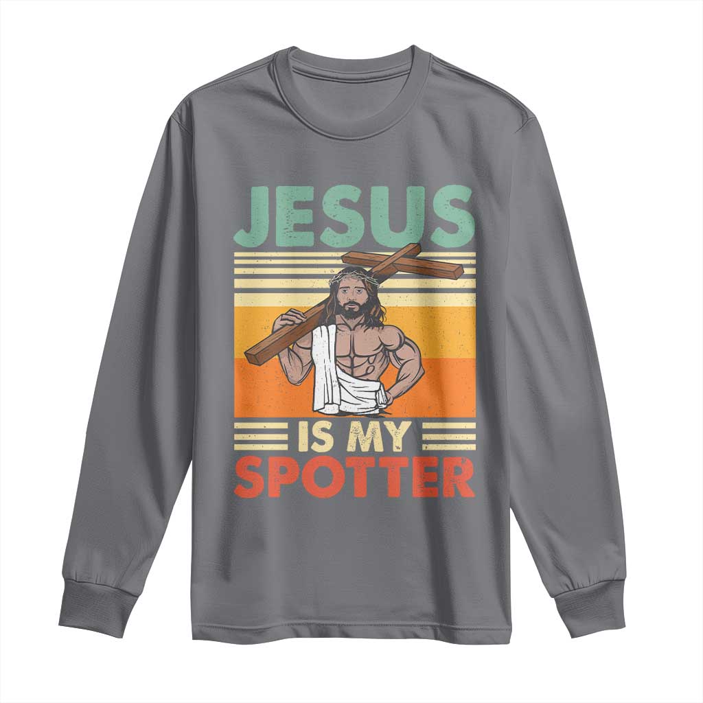 Jesus Is My Spotter Long Sleeve Shirt Funny Gym Christian Fitness