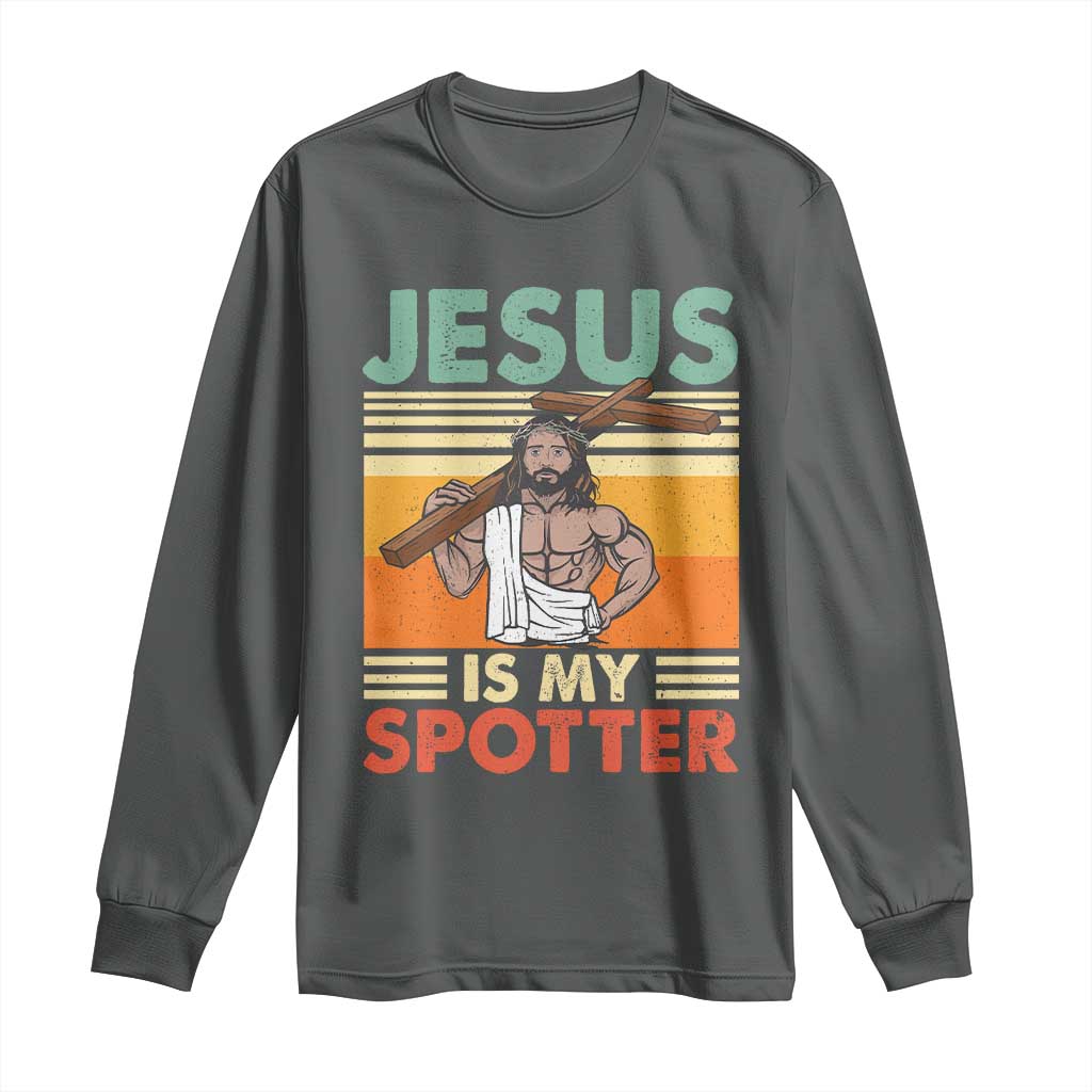 Jesus Is My Spotter Long Sleeve Shirt Funny Gym Christian Fitness