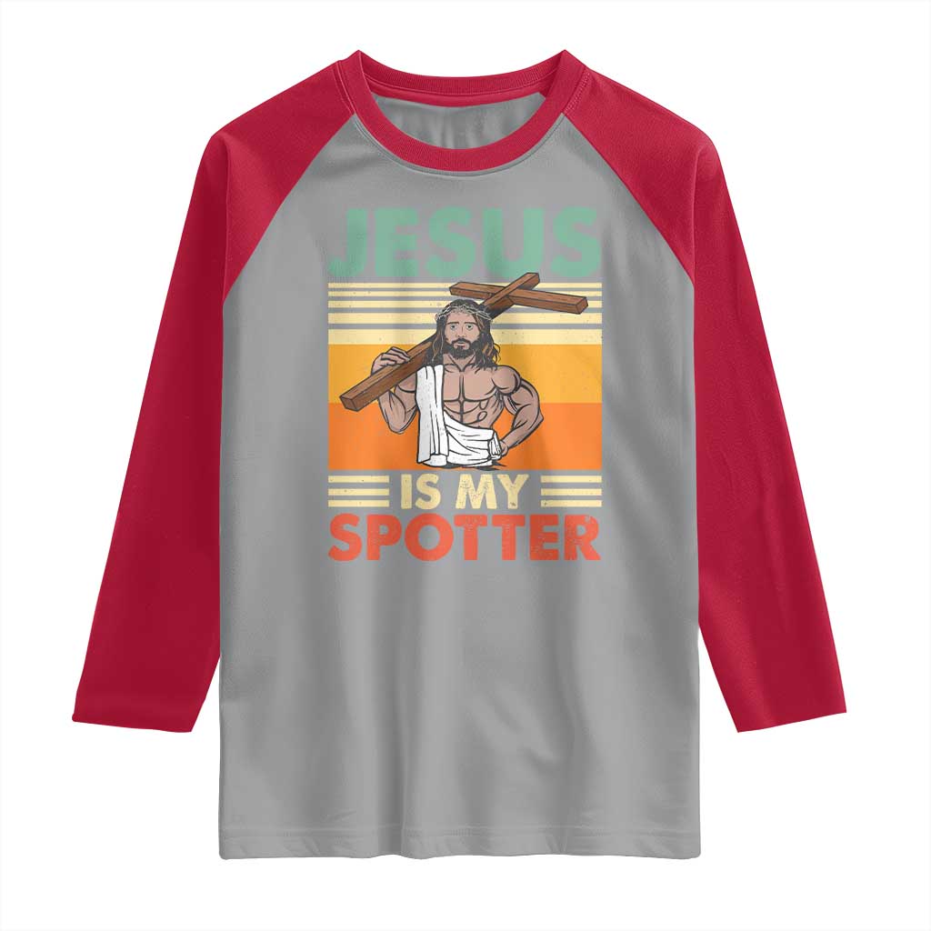 Jesus Is My Spotter Raglan Shirt Funny Gym Christian Fitness