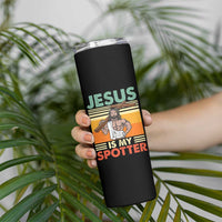 Jesus Is My Spotter Skinny Tumbler Funny Gym Christian Fitness