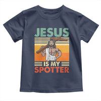 Jesus Is My Spotter Toddler T Shirt Funny Gym Christian Fitness
